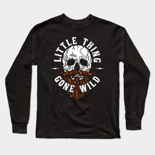 I Little Thing Gone Wild Long Sleeve T-Shirt